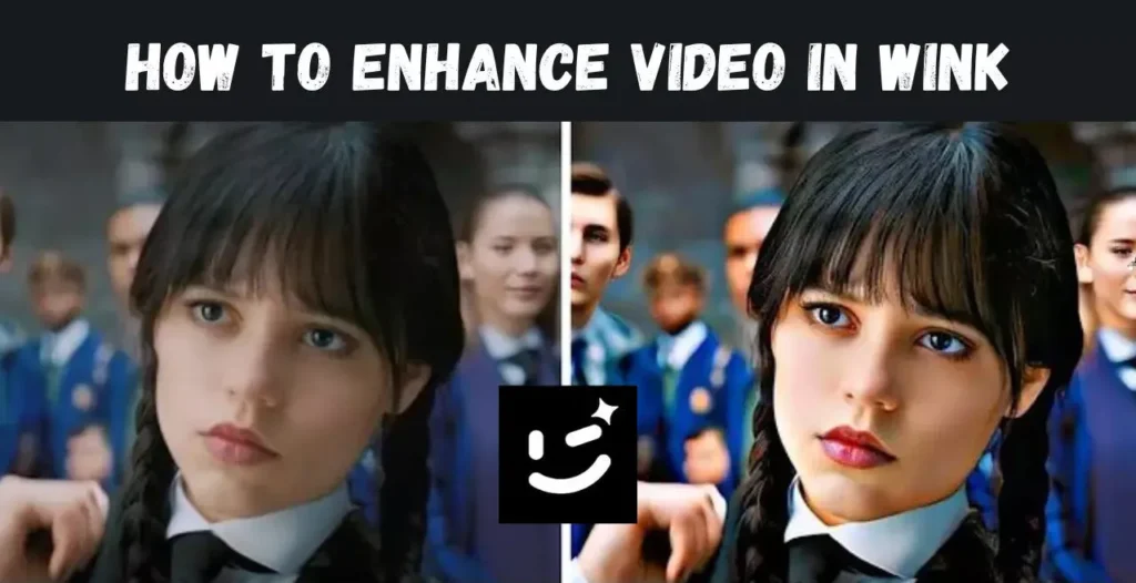 How to Improve Video in Wink: Easy Steps for Great Results 1 How-to-Enhance-Video-in-Wink